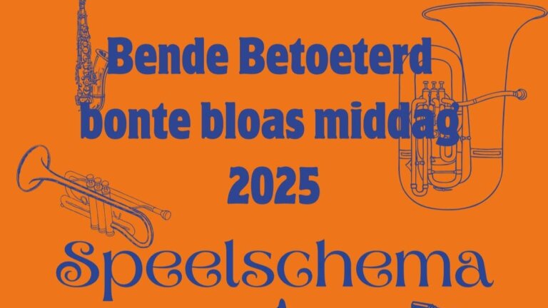 Bende Betoeterd bonte bloas middag, Meikevers, Bimde Blaozers, Ongeloofeloos, Toeteleurs, Chica’s, Larry Cook brass band