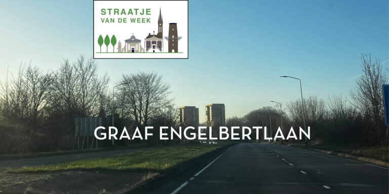 Straatje van de week: Graaf Engelbertlaan
