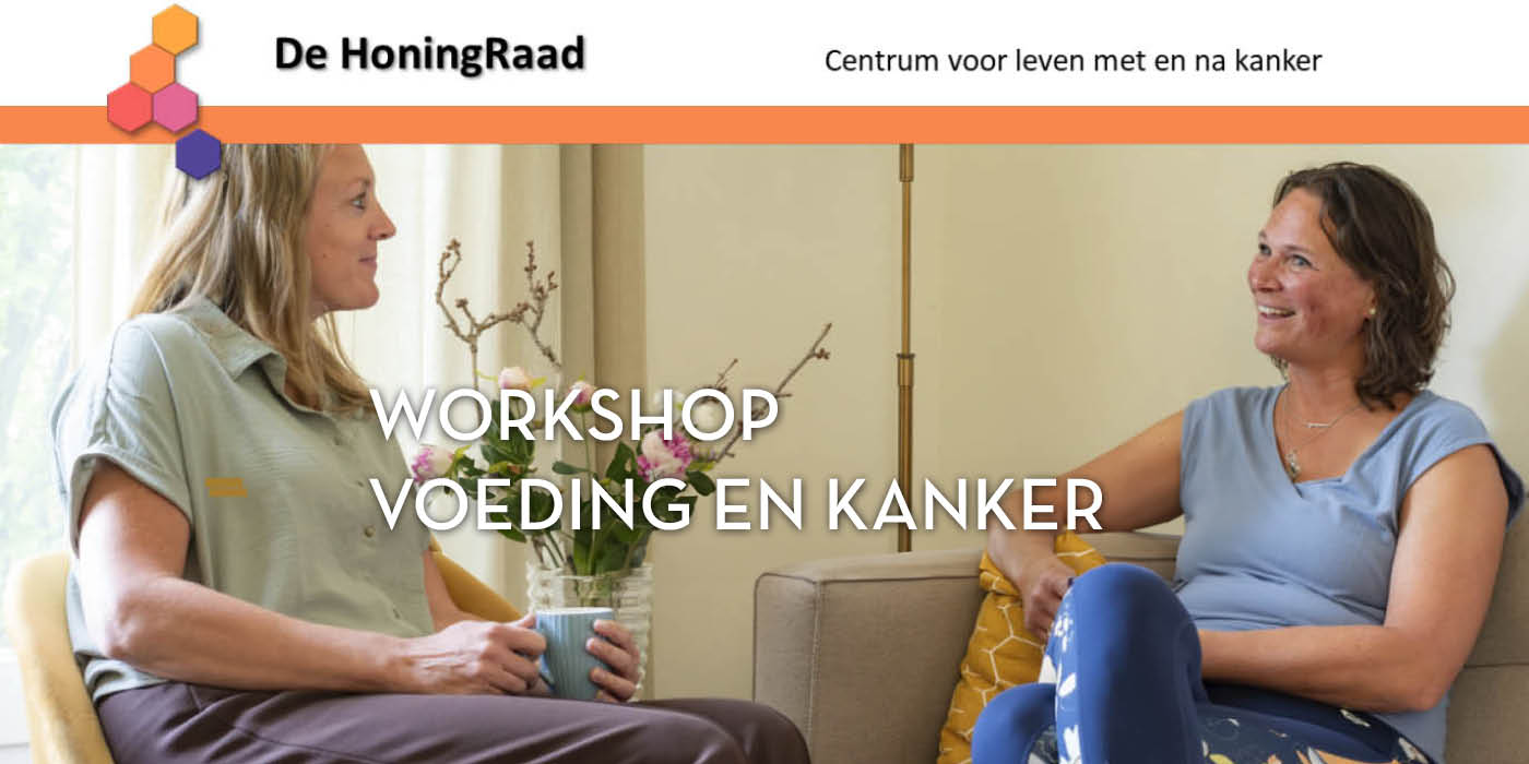 Workshop Voeding bij Kanker: praktische handvatten voor elke fase
